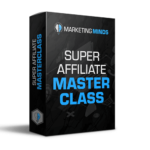 Super Affiliate Masterclass