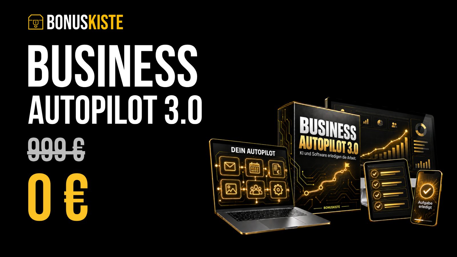 Klick-Tipp Bonus: Business Autopilot 3.0, statt 999 € für 0 €
