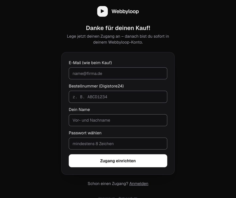 Webbyloop Zugang einrichten mit Digistore24-Bestellnummer